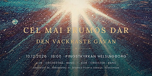 Cel mai frumos dar · Den vackraste gåvan
