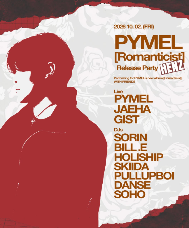 PYMEL [Romanticist] Release Party