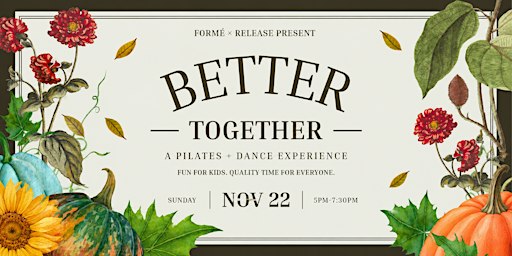 Better Together: A Pilates + Dance Experience
