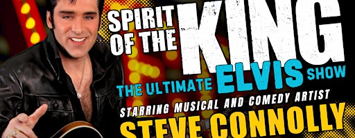 Spirit of the King: The Ultimate ELVIS Show