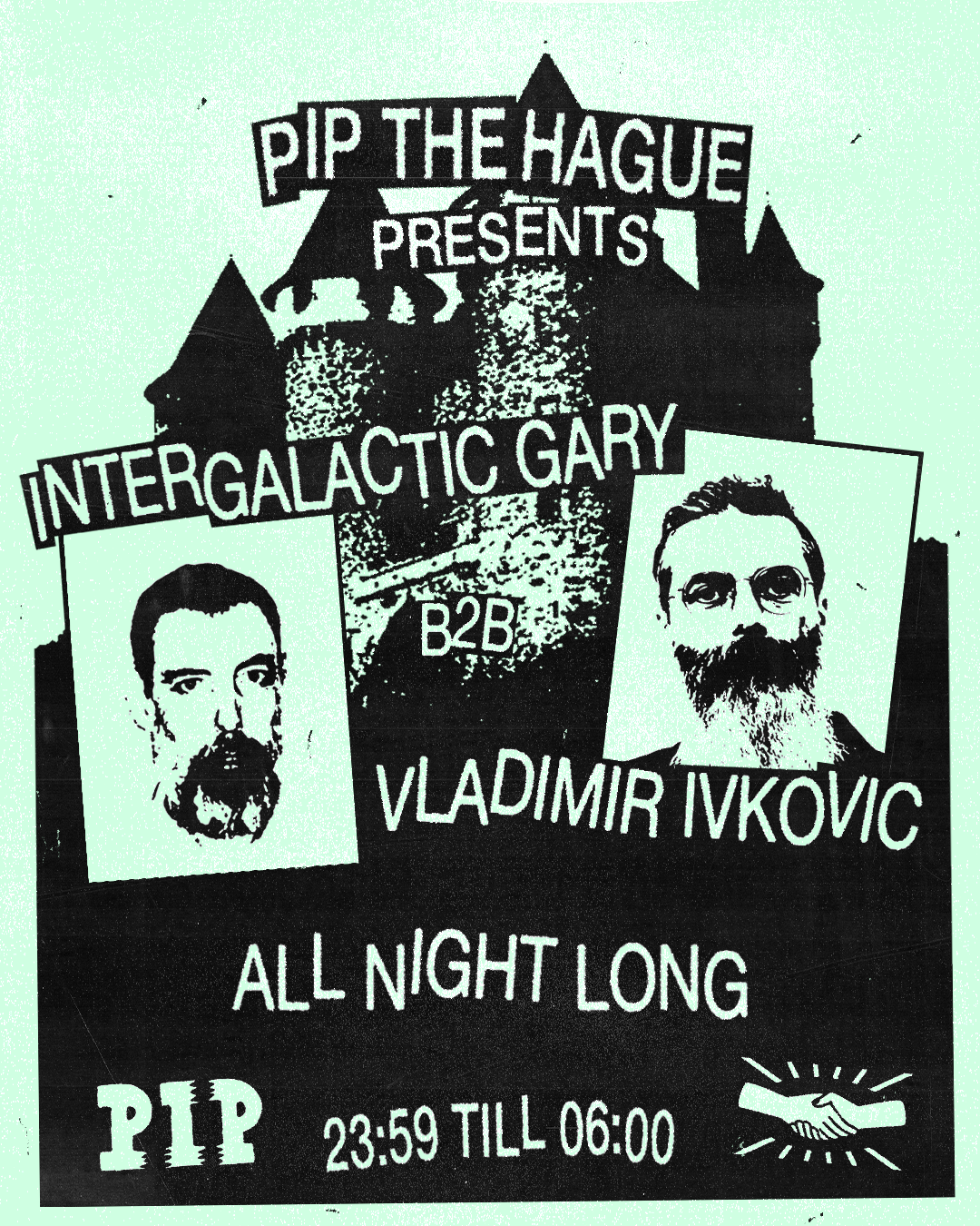 PIP presents All Night Long with Vladimir Ivkovic B2B Intergalactic Gary