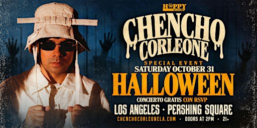 FREE EVENT! Chencho Corleone Halloween Costume Concert GRATIS!