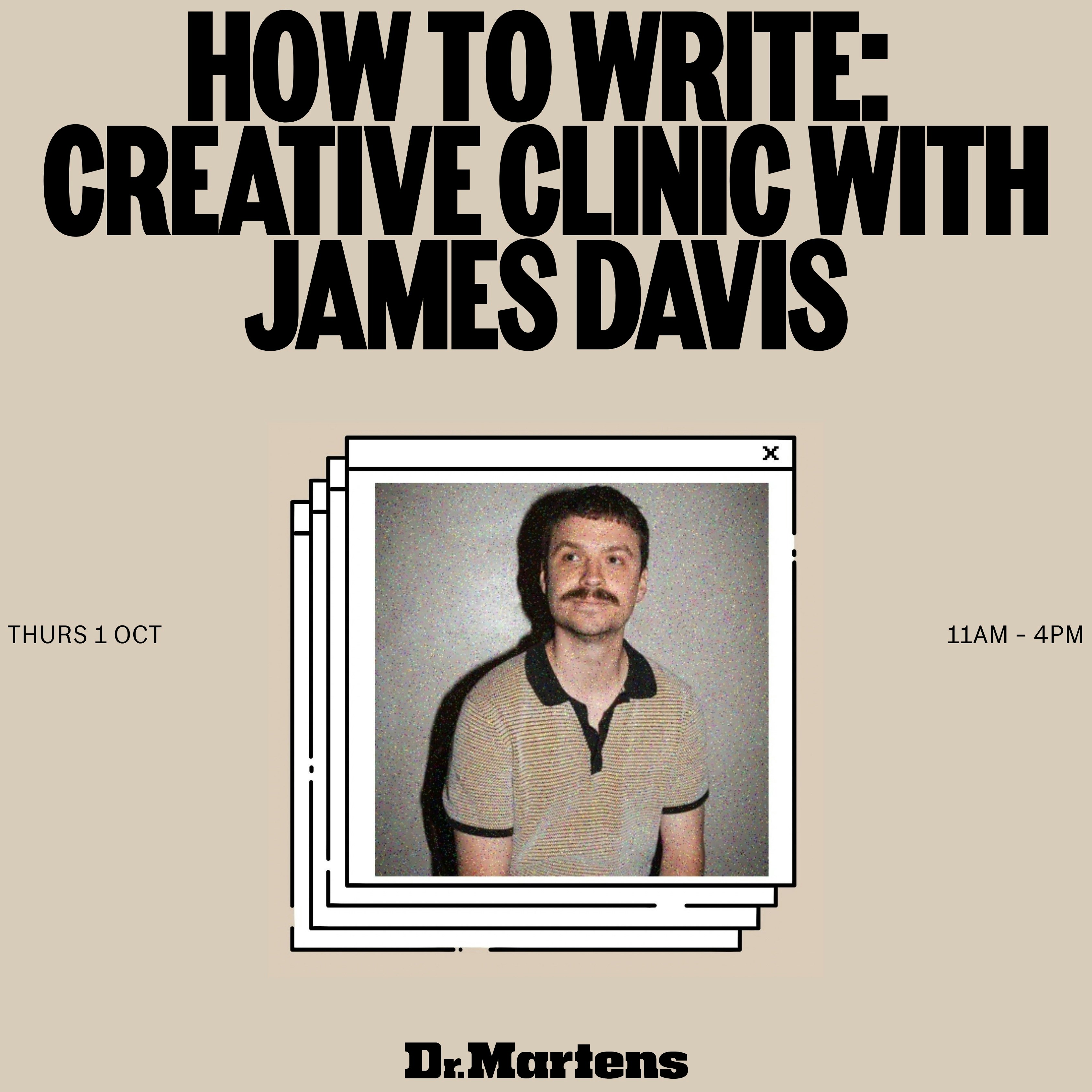 How To Write: Creative Clinic with James Davis