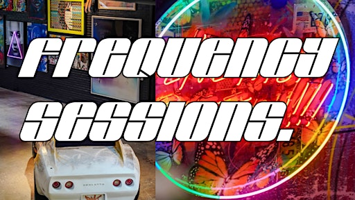 Frequency Sessions