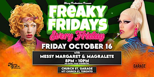 Freaky Fridays @ Church St. Garage