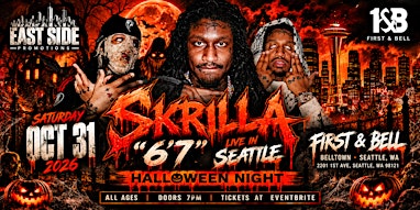 SKRILLA "6'7" LIVE IN SEATTLE ------- HALLOWEEN NIGHT