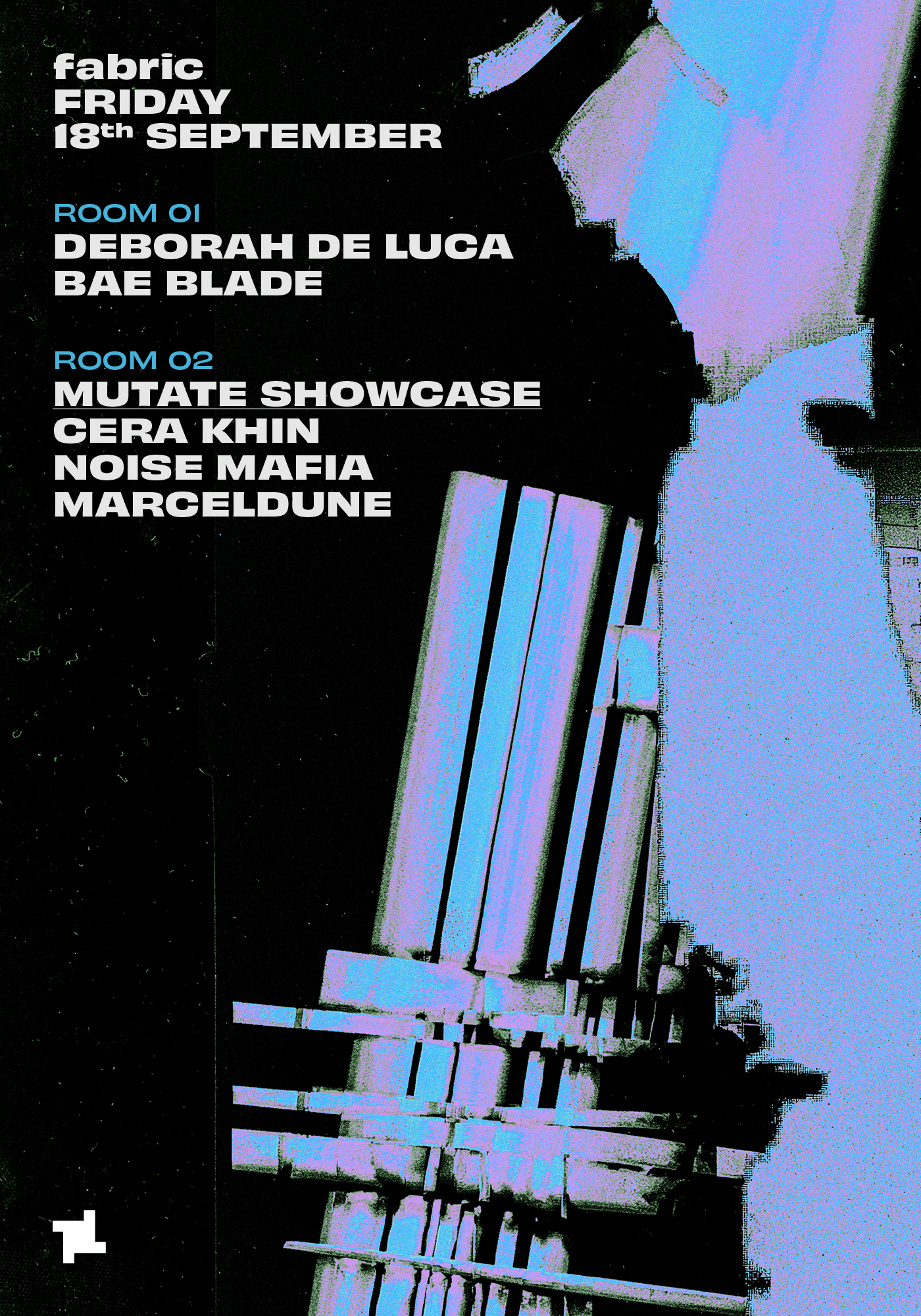 fabric: Deborah De Luca, Bae Blade, Cera Khin, Noise Mafia, MarcelDune