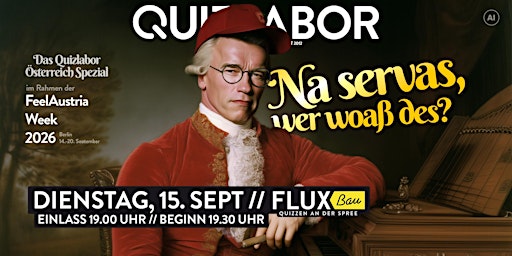 QUIZLABOR #44 - Na servas, wer woaß des?