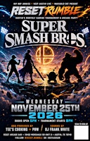 RESET RUMBLE Vol. 4: Super Smash Bros Tournament