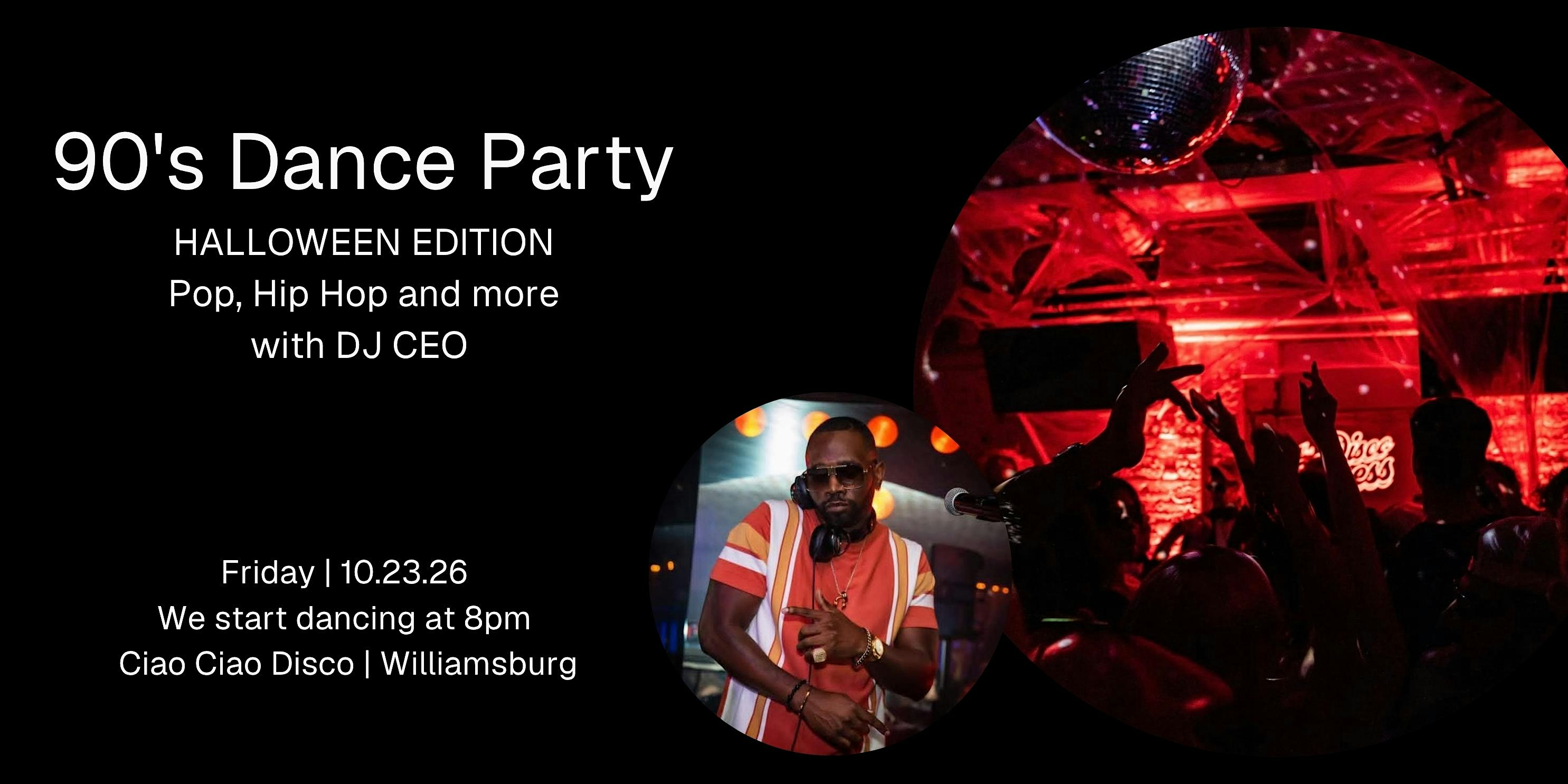 90s Dance Party - Halloween Edition