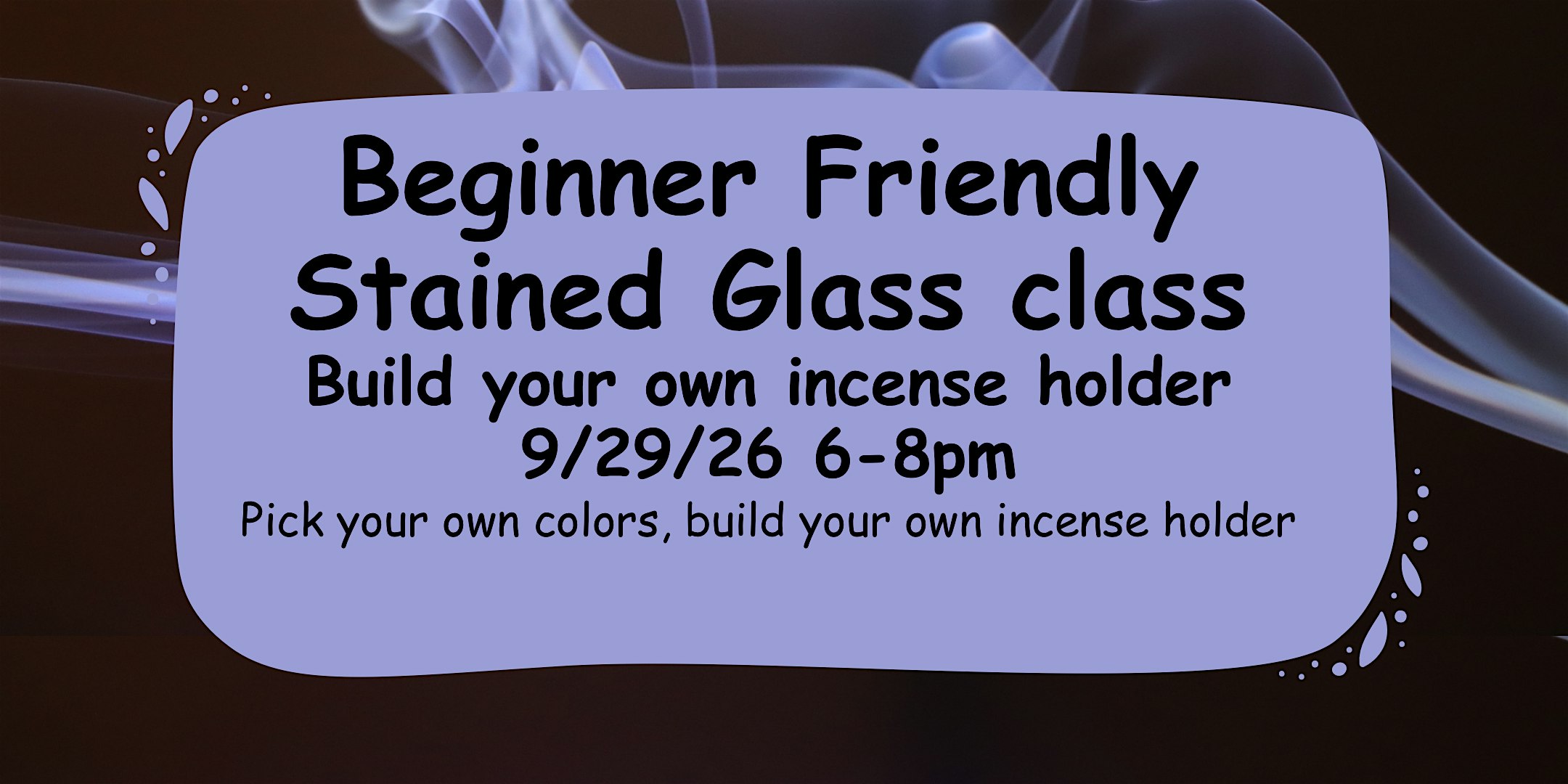 Craft Your Own Stained Glass Incese Holder