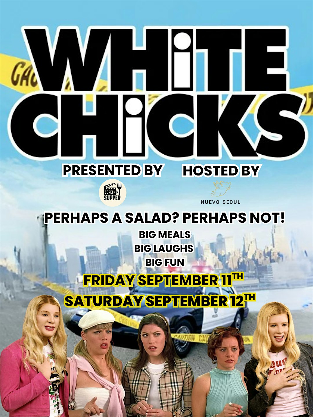 Screen N' Supper: White Chicks (Week 2) - Friday