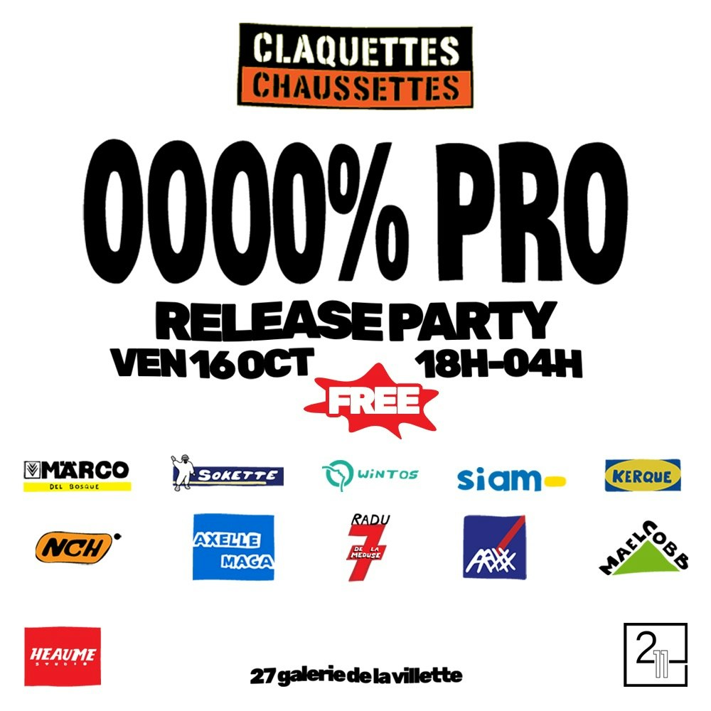 Claquettes Chaussettes : Release Party "0000% Pro"