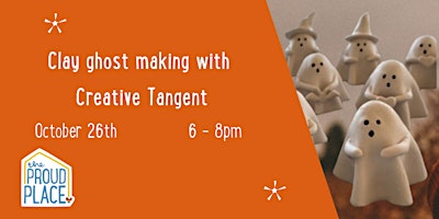 Clay ghost making with Creative Tangent