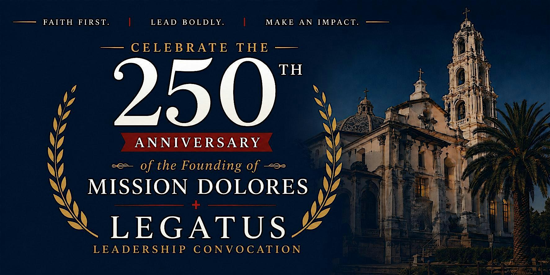 Legatus San Francisco Leadership Convocation