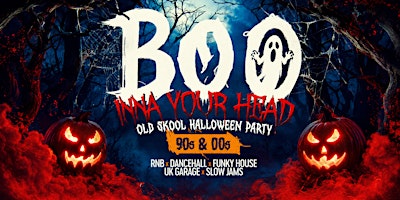 Old Skool Halloween Party - BOO! Inna Your Head