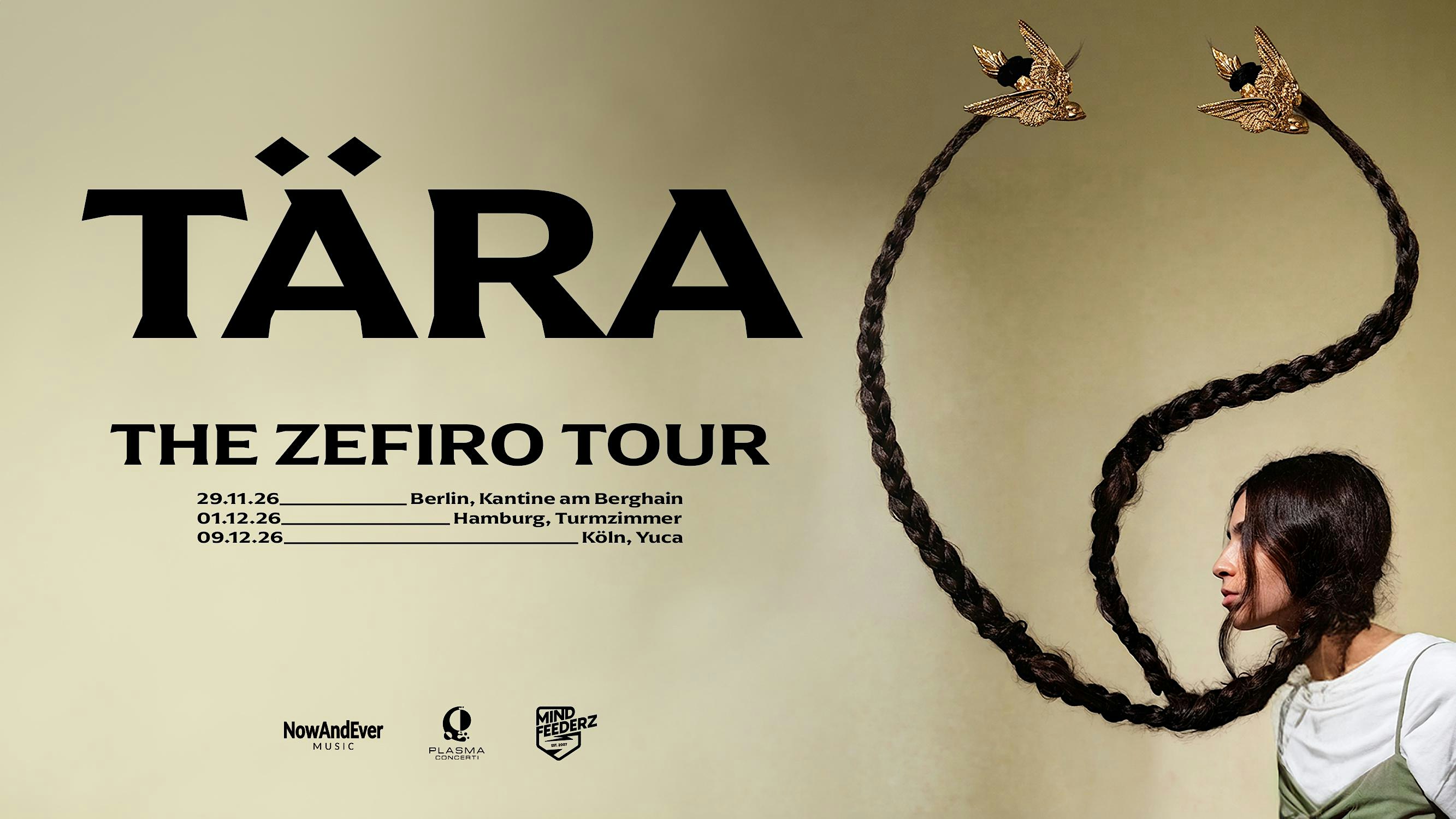 TÄRA "The Zefiro Tour" live in Hamburg