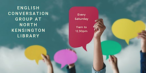 Free English Conversation Group at North Kensington Library (IN PERSON)