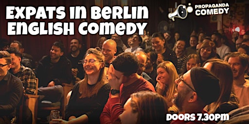 EXPATS in BERLIN - English Comedy SHOW in Berlin Mitte (+FREE Shots)