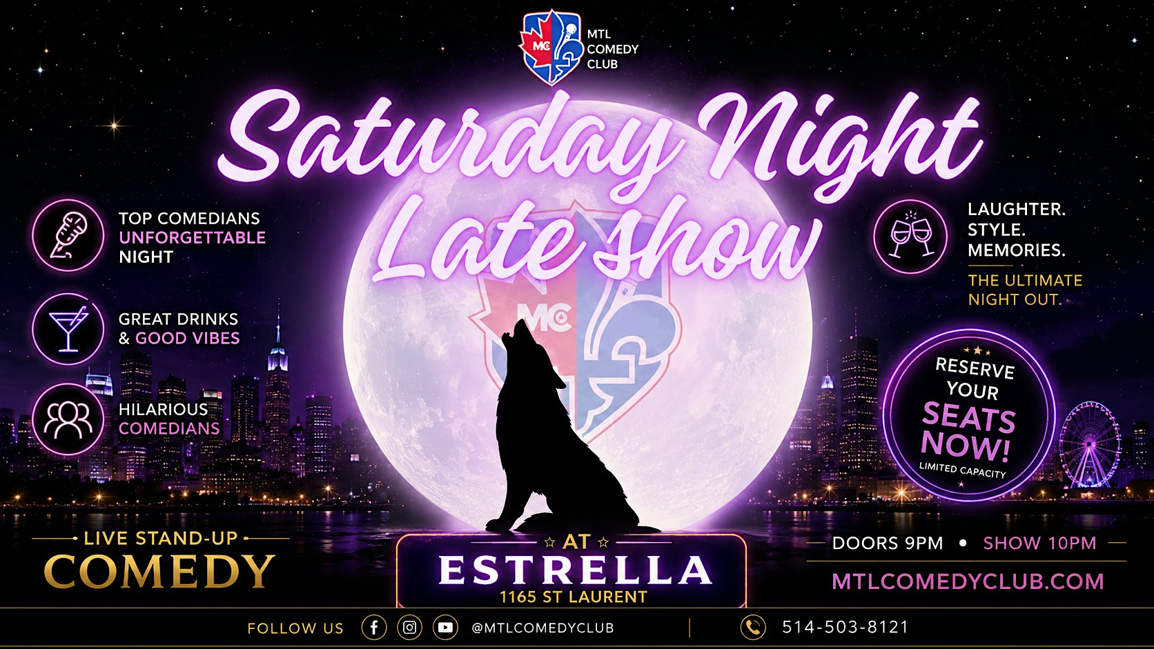 SATURDAY OCTOBER 17TH, 2026 | MONTREAL'S BEST LATE NIGHT SHOW