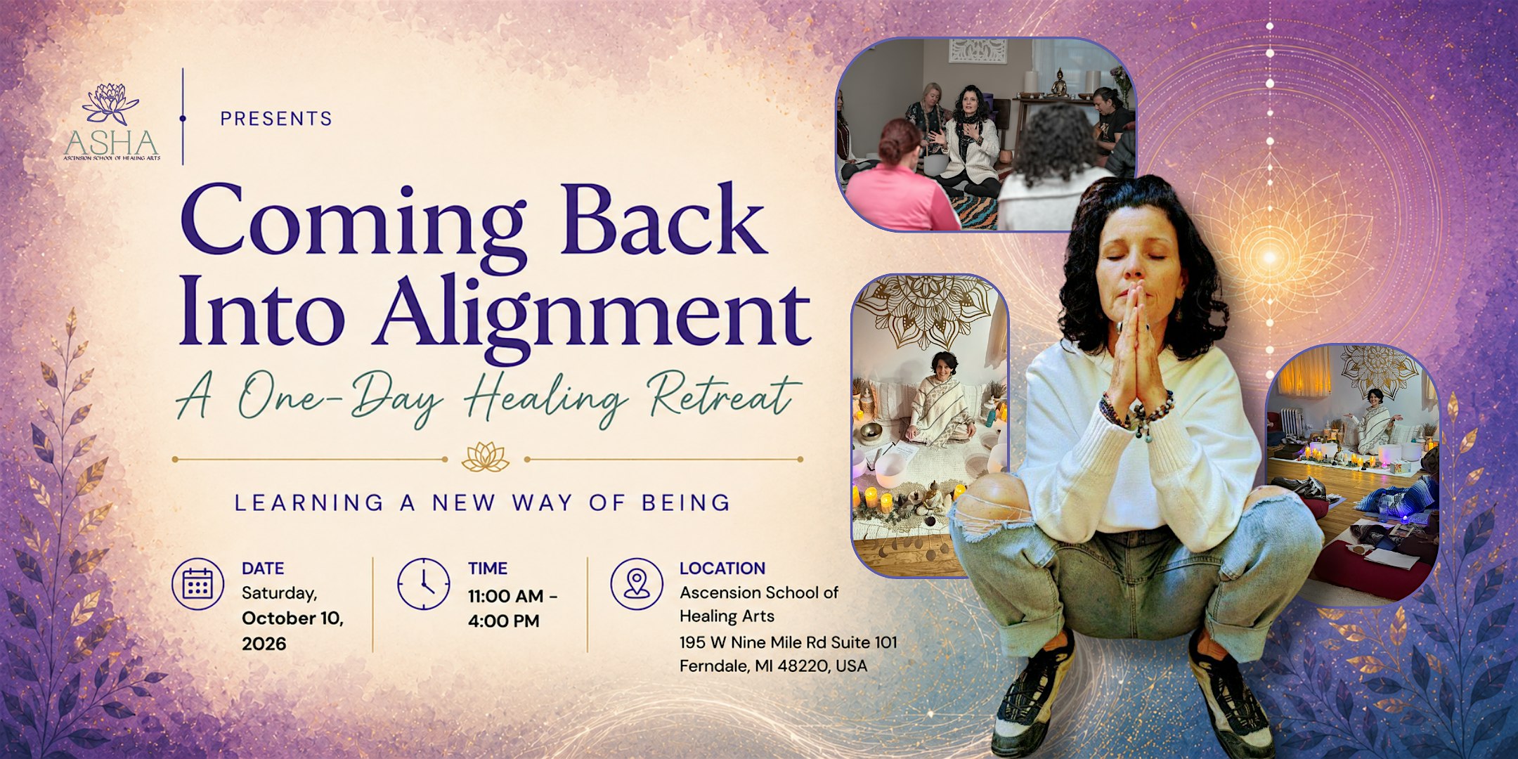 Coming Back Into Alignment A One-Day Healing Retreat