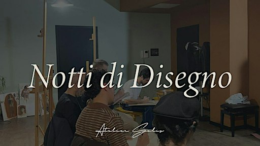 Notti di Disegno:  Serata di Figure Drawing