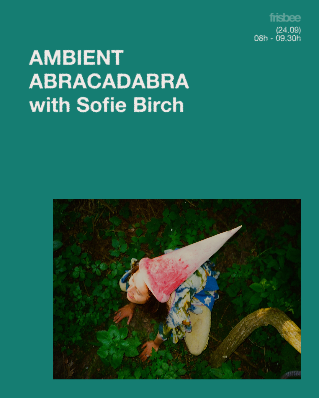 Ambient Abracadabra w Sofie Birch