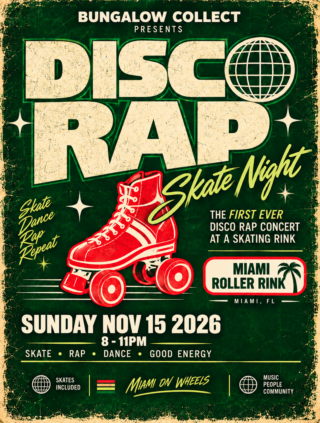 BUNGALOW COLLECT PRESENTS: DISCO RAP SKATE NIGHT