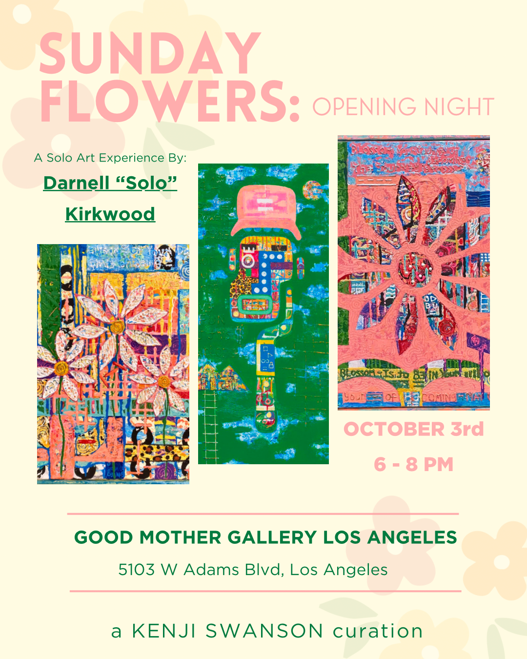 SUNDAY FLOWERS: 
Solo Art Exhibition Experience