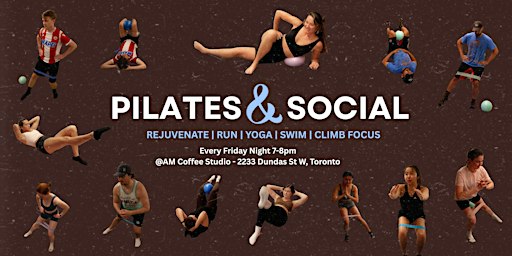 Pilates Social - Move, Sweat & hangout!