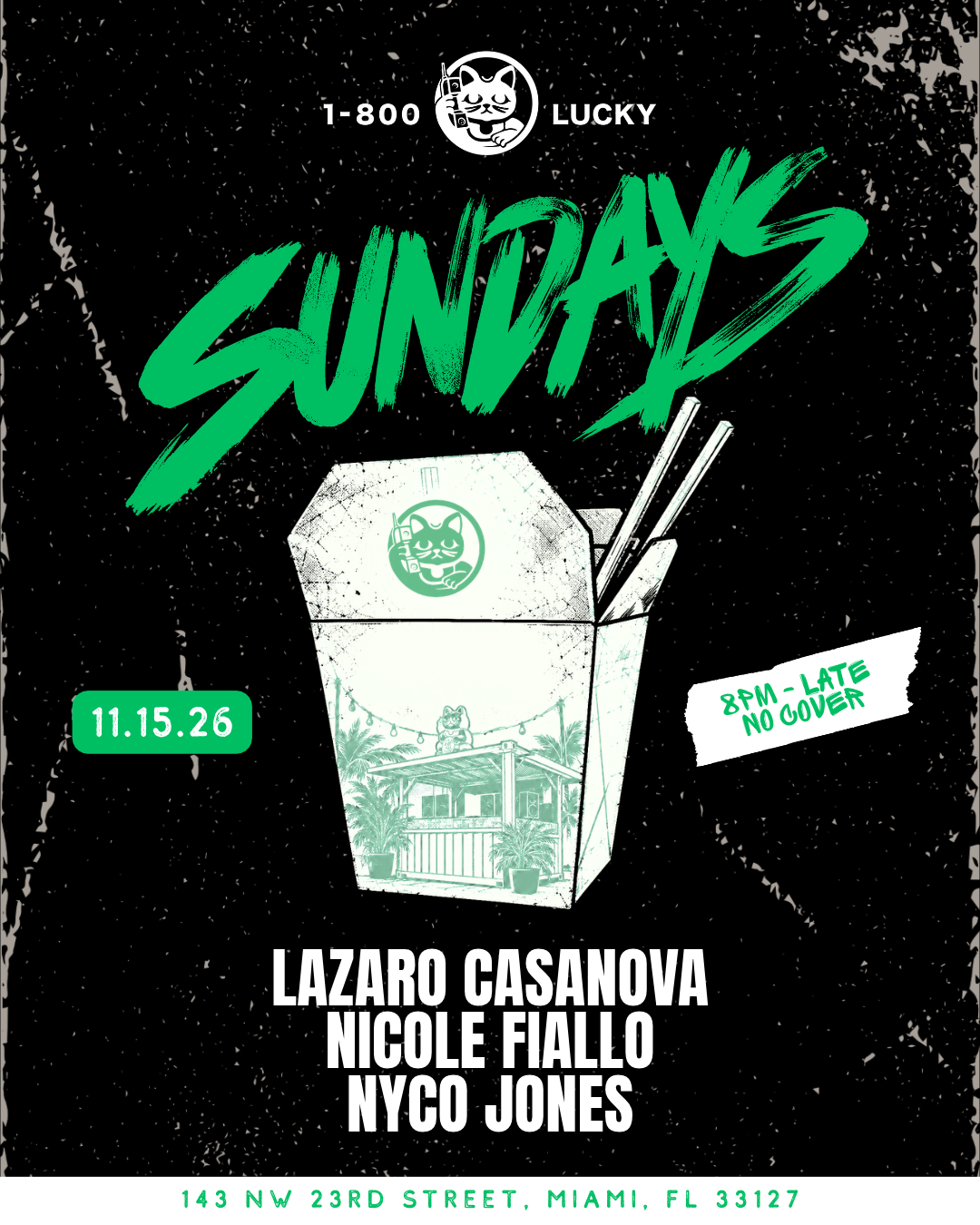 Sundays: Lazaro Casanova, Nicole Fiallo, Nyco Jones