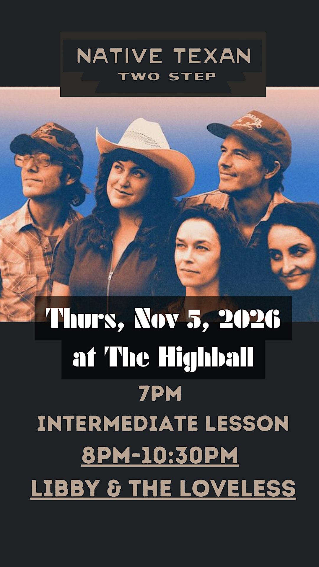 Libby & The Loveless w/  Native Texan Two Step