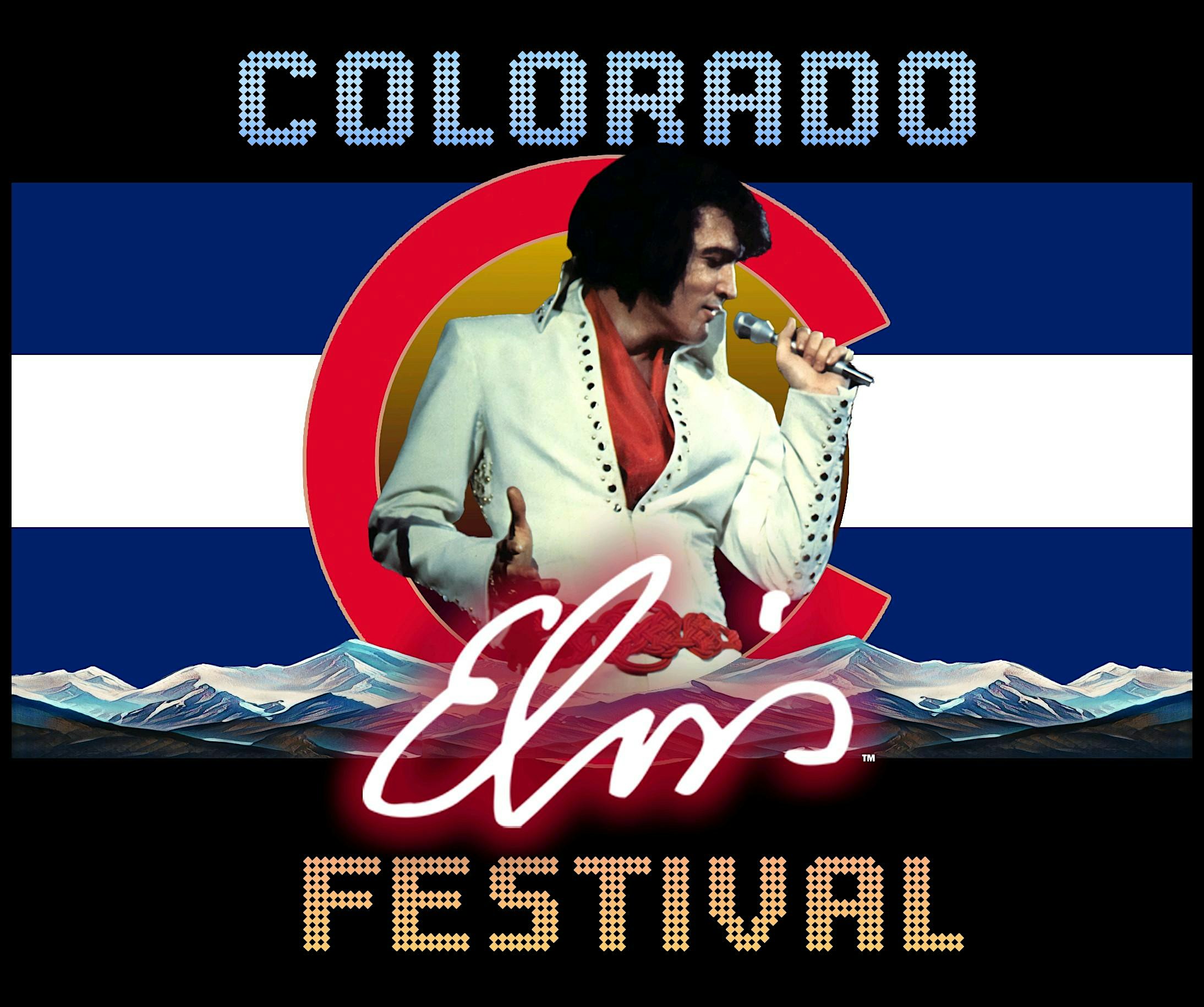 Colorado Elvis Festival - GA SINGLE NIGHT SHOW ONLY - Sat Oct 3rd 7pm