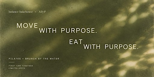 A Morning With Purpose: Pilates + Brunch
