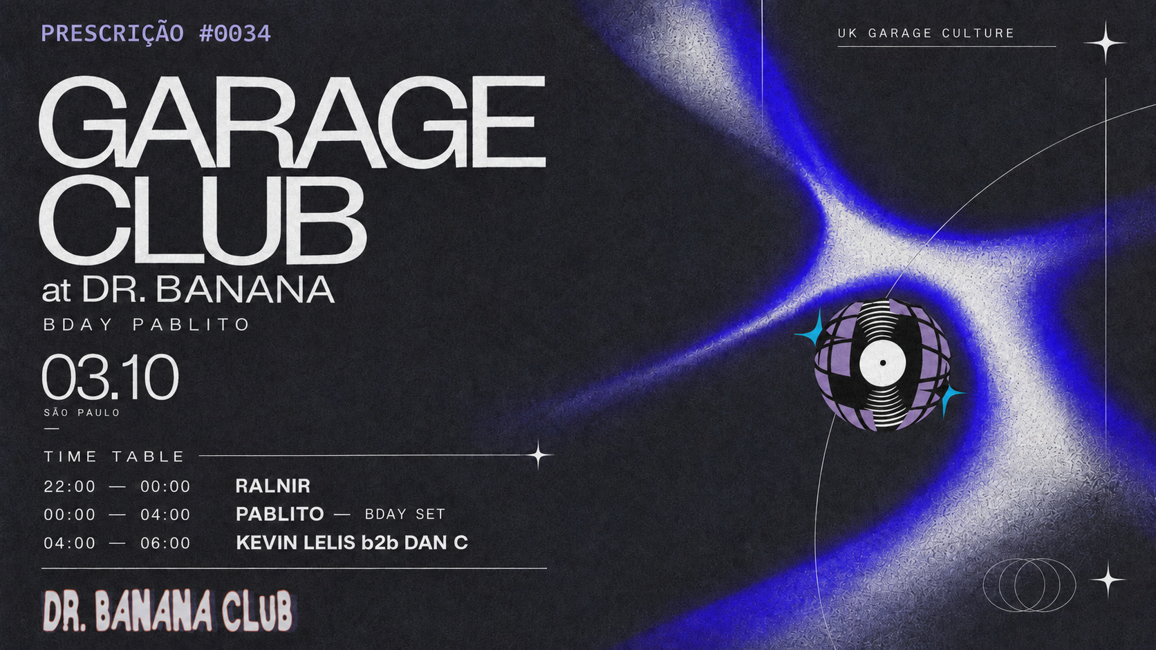 GARAGE CLUB no Dr Banana Club @PRESCRISÇÃO #0034