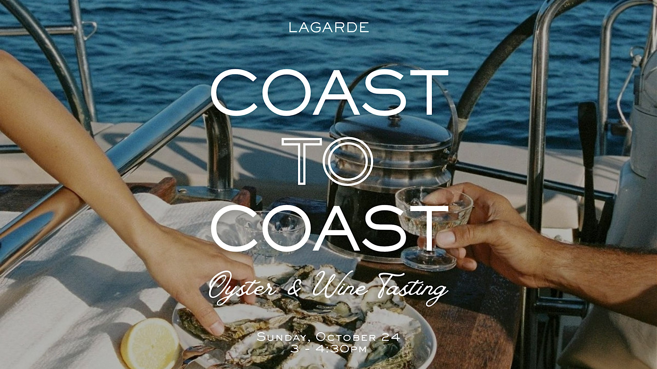 Lagarde's Coast To Coast Oyster & Wine Tasting