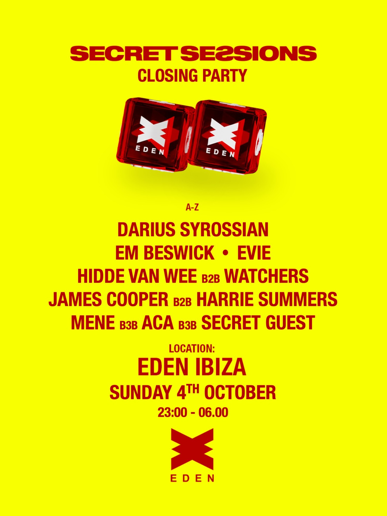 Secret Sessions - Ibiza - ROLL THE DICE - Closing Party