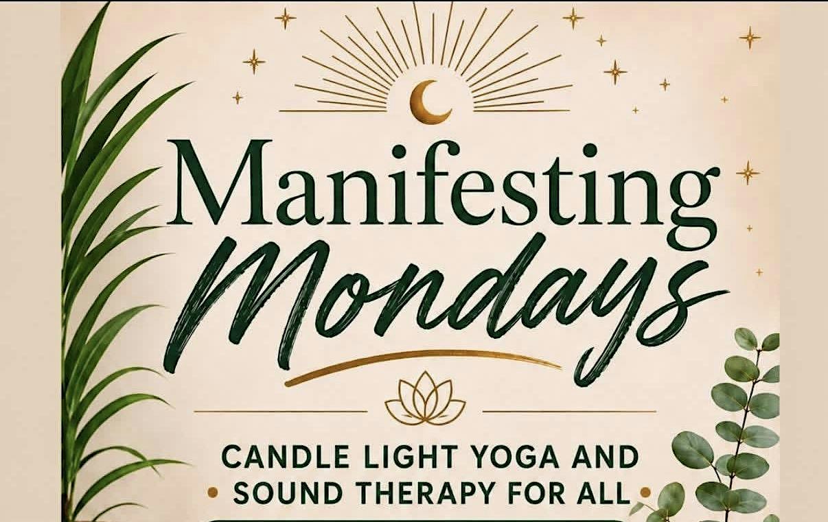 Manifesting Mondays