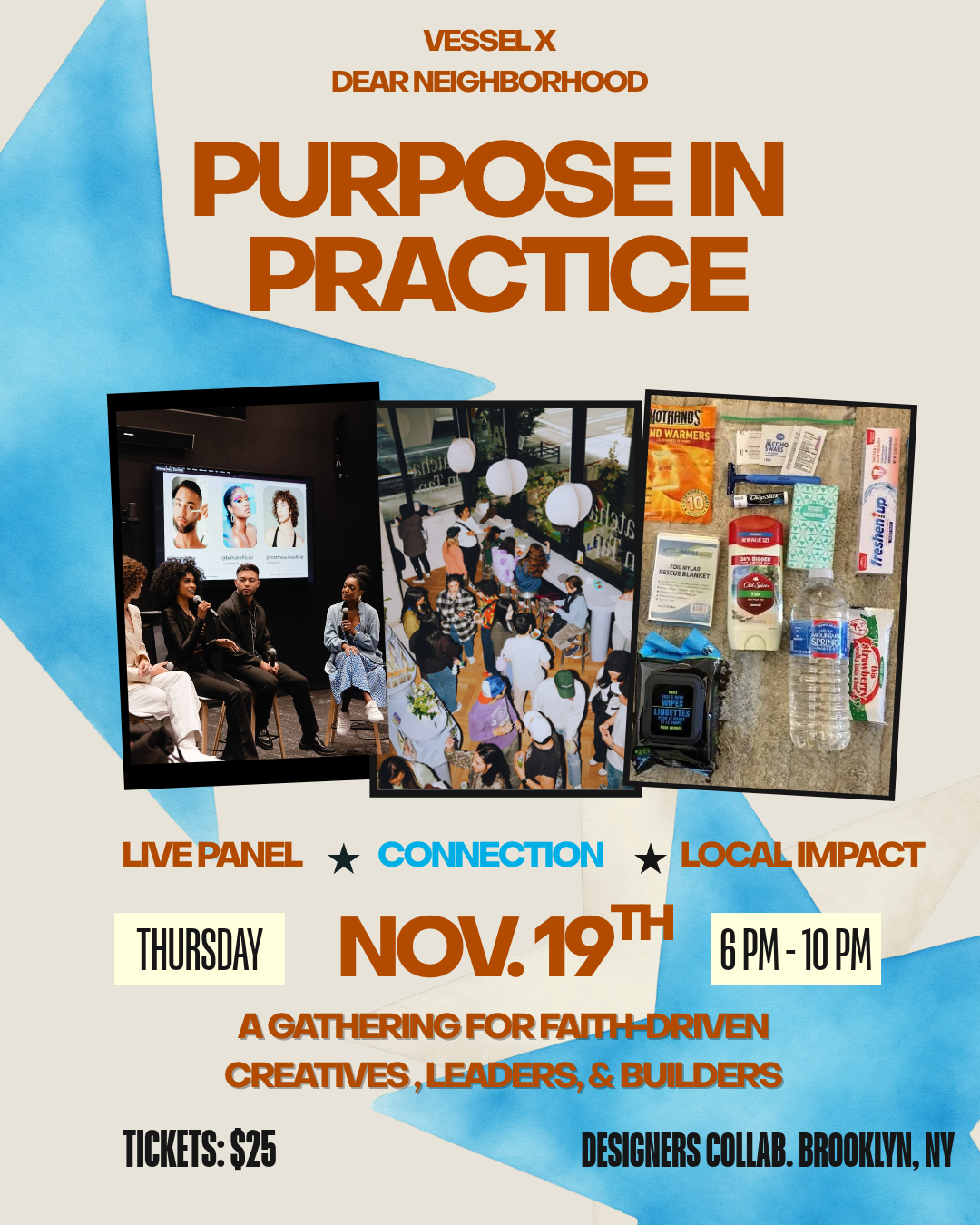 Purpose in Practice:
Hosted by Vessel and Dear Neighborhood
