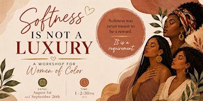 Softness Is Not A Luxury