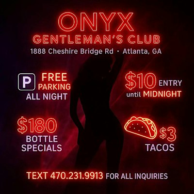 SEXY STRIPPER TUESDAYS @ONYX | FREE PARKING | $10 ENTRY| 470.231.9913