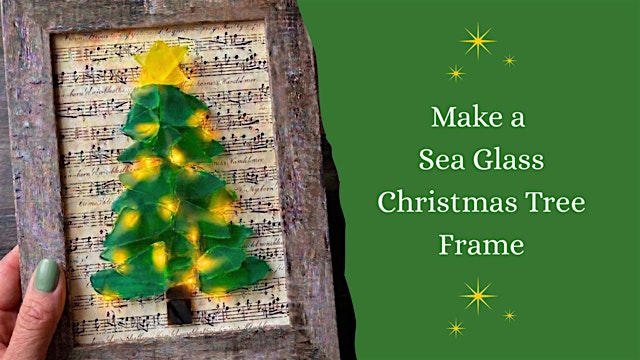 Make a Sea Glass Christmas Tree Frame at P.F. Chang's (Summit Mall)