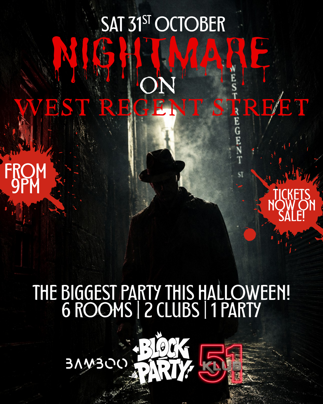 Bamboo x Klub51 Block Party: Nightmare On West Regent Street