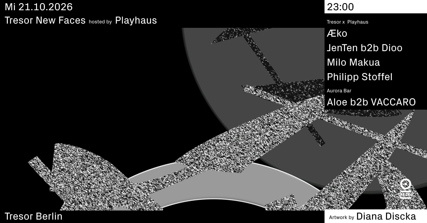 Tresor New Faces hosted by Playhaus