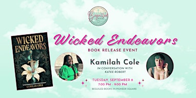 Wicked Endeavors by Kamilah Cole book release event