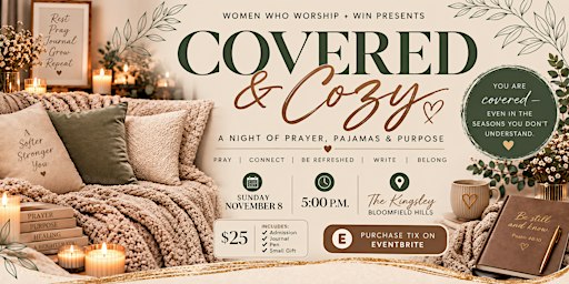 Women Who Worship + Win Presents: Covered & Cozy