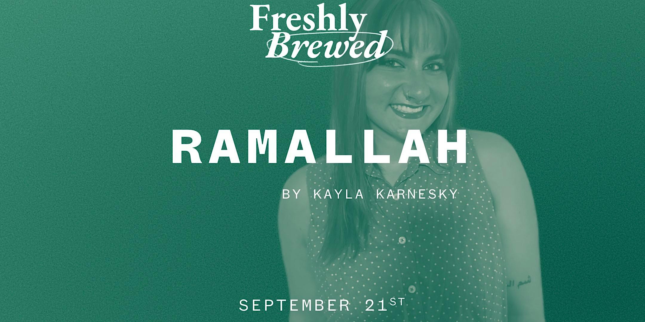 Ramallah by Kayla Karnesky