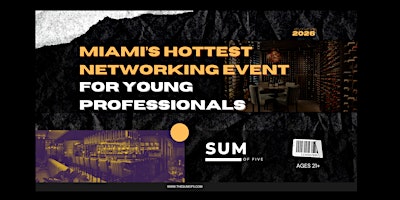 Miami Hottest Networking Event For Young Professionals