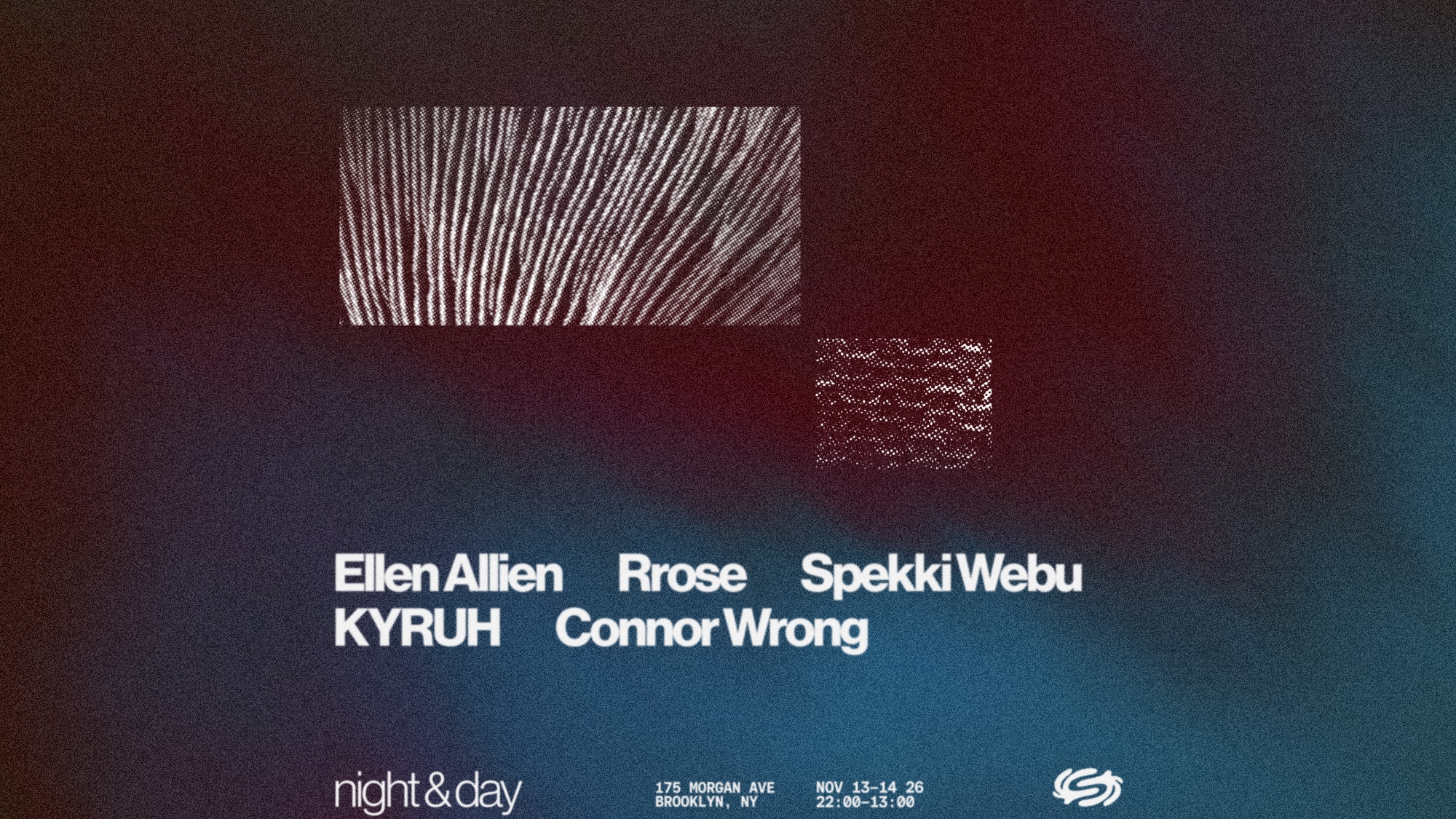 Night & Day: Ellen Allien, Rrose, Spekki Webu, KYRUH, Connor Wrong
