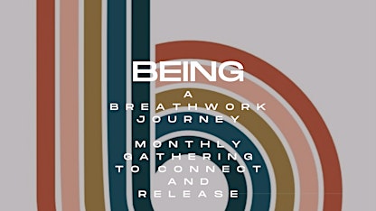 BEING - A Breathwork Journey